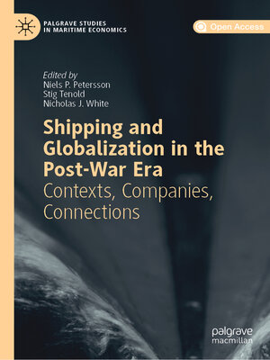cover image of Shipping and Globalization in the Post-War Era